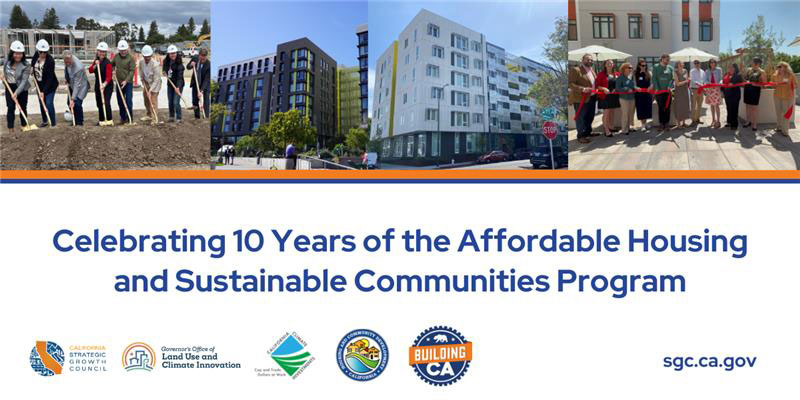 10-years of the Affordable Housing and Sustainable Communities Program. Photos of two groundbreakings and two renderings of future home developments.
